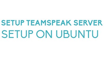 How to setup a Teamspeak 3 server on Ubuntu - Install Teamspeak 3 Server on Ubuntu Linux (Simple)