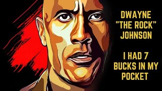 Seven Bucks Moment : Dwayne "The Rock" Johnson's Eye Opening Speech - AKSHAY PARMAR.