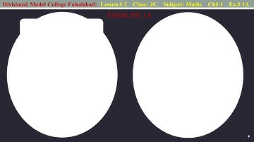 Lesson # 3   Mathematics D2 JC   Chapter 1 ,Ex 1A, by Zahid Hussain