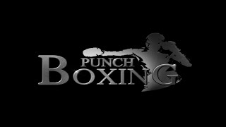Punch Boxing: O início de um lutador profissional de boxe #01