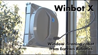 The Winbot X window cleaning robot from Ecovacs Robotics