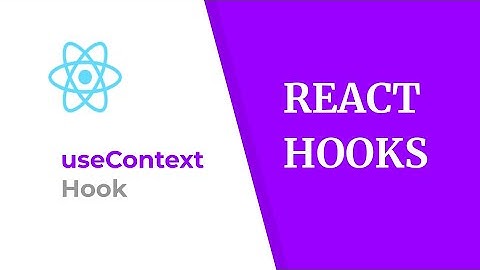 useContext Hook - React Hooks