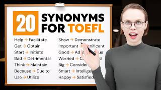 20 Synonyms You NEED to Score 100+ on the TOEFL
