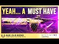 Age Old Bond Is Worth Your Time to Craft And Here&#39;s Why (PvE and PvP)