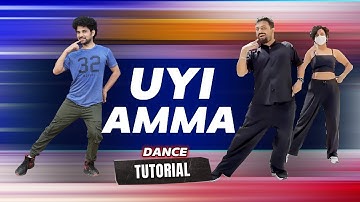 Uyi Amma Dance Tutorial | Kiranj Choreography Tutorial | Ajay Poptron Tutorial