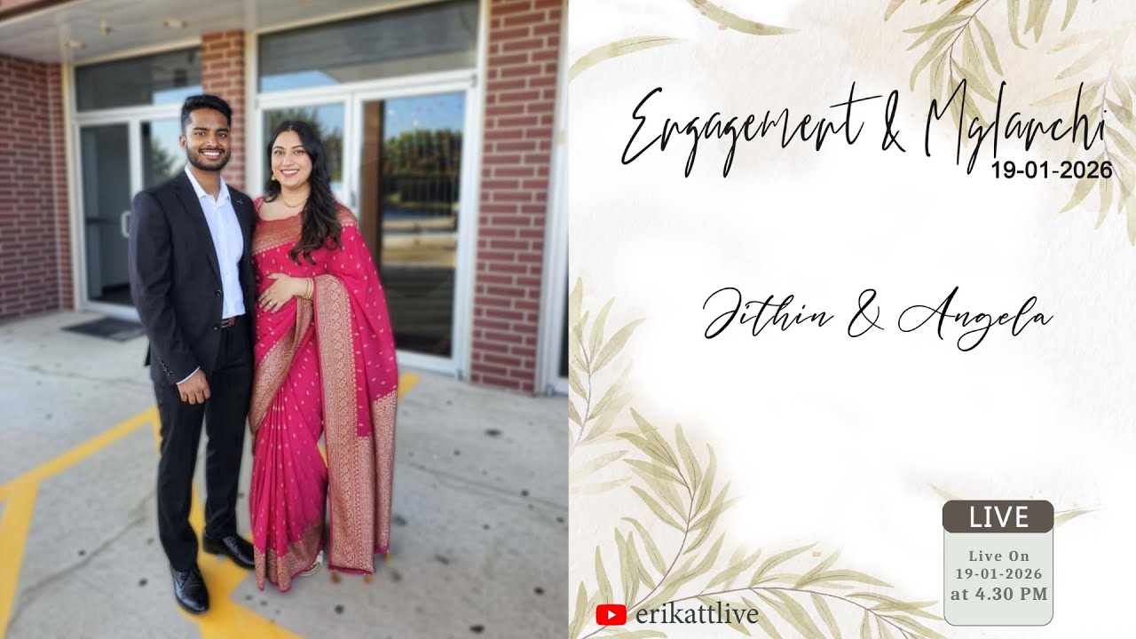 Engagement & Mylanchi | Jithin & Angela | Monday | 19.01.2026 | 04.30 pm |