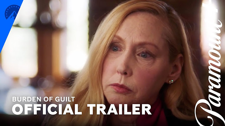 Burden of Guilt | Official Trailer | Paramount+