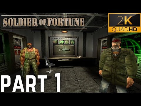 Soldier of Fortune: Platinum Edition - Gameplay Playthrough Part 1 ( 2K HD 60 Fps PC ) No Commentary