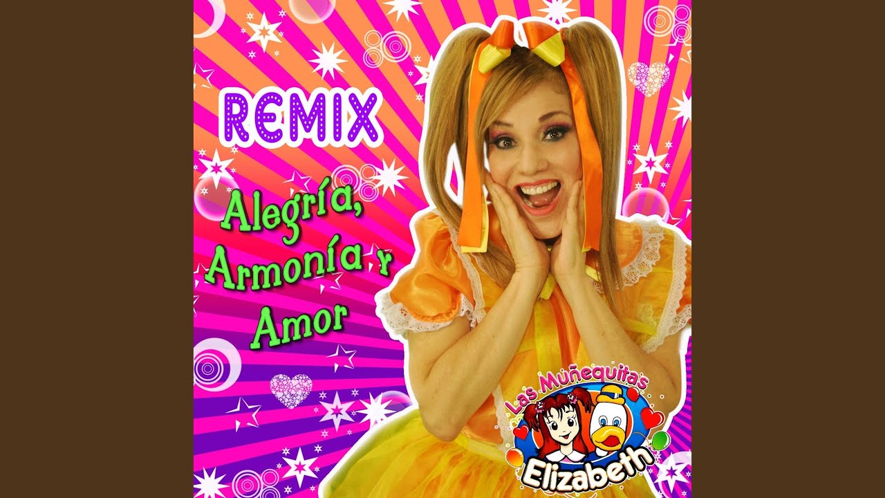 Alegría, Armonía y Amor (Remix)