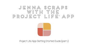 Part 1- Project Life App Getting Started Guide (2025)