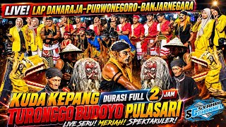 TURONGGO BUDOYO pulasari☆full durasi 2 jam