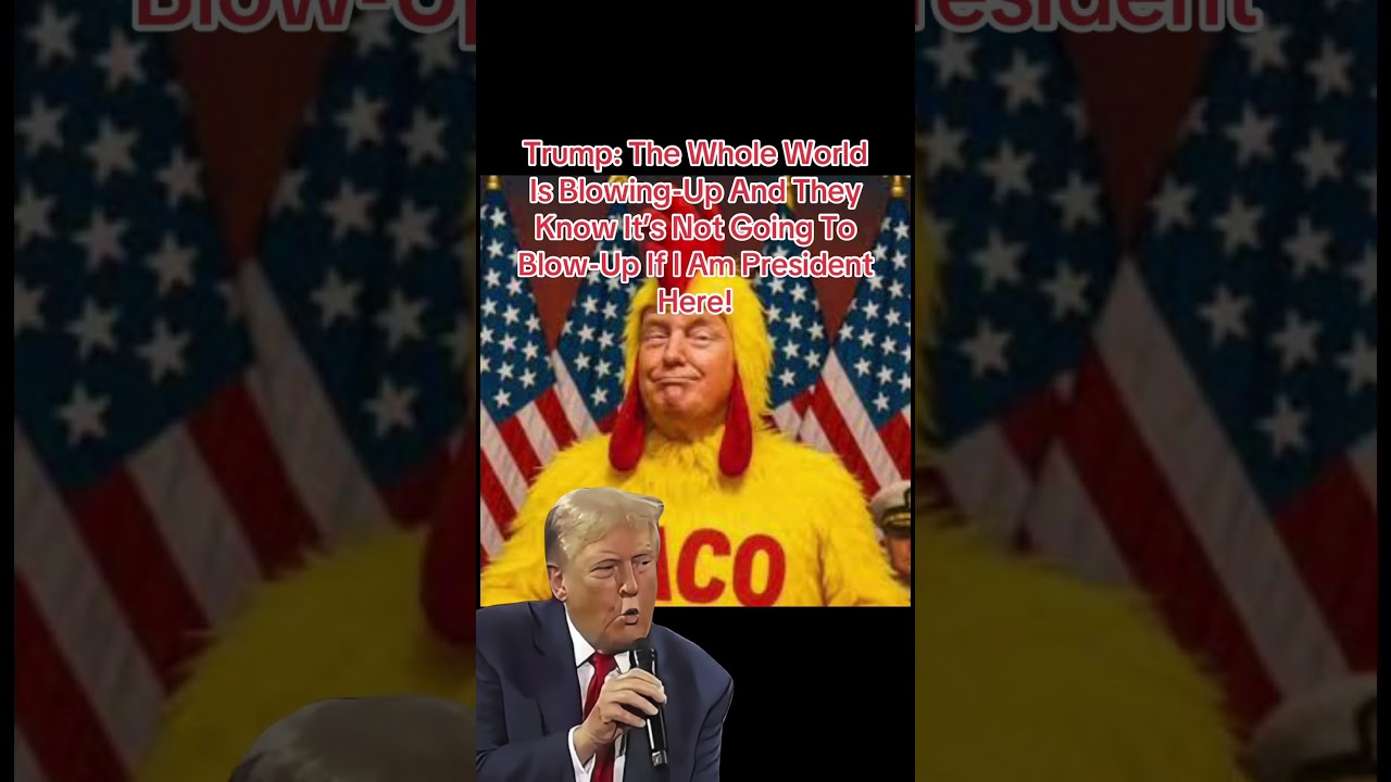 Trump: The Whole World Is Blowing-Up And They Know It’s Not Going To Blow-Up If I Am President Here!