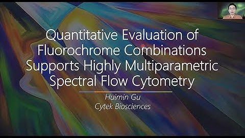 Quantitative Evaluation of Fluorochrome Combinations