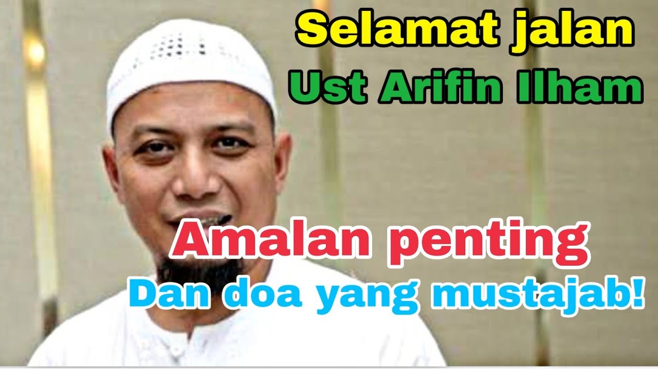 Doa Bangun Tidur Ustadz Arifin Ilham - Dakwah Islami