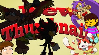 ALL HAIL THUMBNAILS: Part 5
