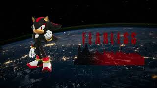 Ch1nua - Fearless (Shadow The Hedgehog Tribute)