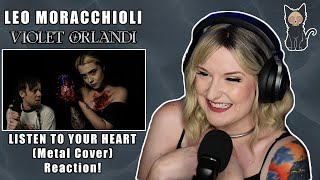 LEO MORACCHIOLI Feat. Violet Orlandi - Listen To Your Heart Metal Cover | REACTION
