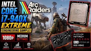 Arc Raiders on Core i7-940X Extreme 2.93GHz RX Vega 64 1080p Medium