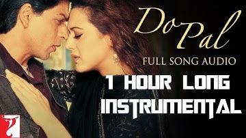 Do Pal - Instrumental - 1 HOUR LONG  | Veer-Zaara |