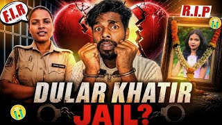 NIRMALA KISKU R.I.P 😭|| DULAR KHATIR POLICE CASE (JAIL)🚔👮|| 