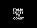 Italia coast to coast