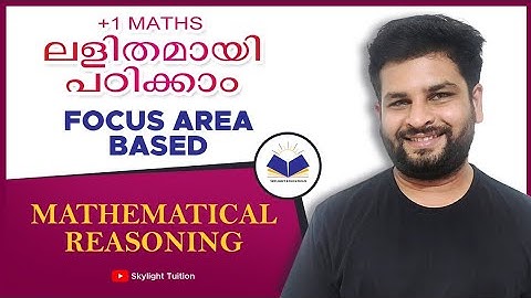 Plus one maths Focus area | Chapter 14 | Mathematical Reasoning