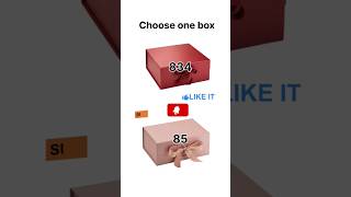 834 vs 85 Choose one box #chooseyourgift #giftboxmystery #luckyornot #giftreveal #giftboxchallenge