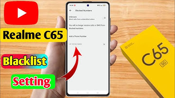 how to delete blacklist number in realme c65 | realme c65 blacklist setting