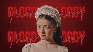 Mary Tudor || Bloody Mary