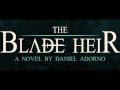 The Blade Heir Book Trailer