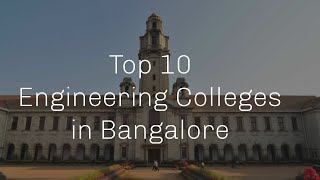 Top 10 engineering colleges in Bangalore, based on the NIRF rankings for 2023 | Get Info with Rahul