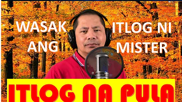 ITLOG NA PULA (Parody Song, Another Version of Manok na Pula)- Alexander Barut