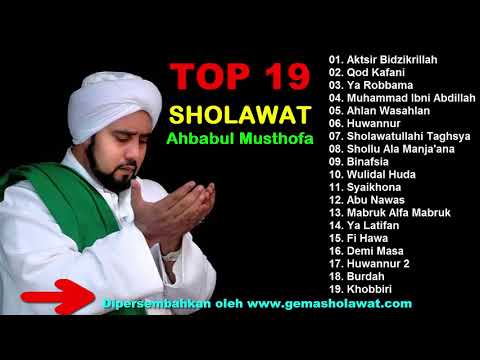 Full Album TOP 19 SHOLAWAT Ahbabul Musthofa Terbaru HD