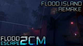 FLOOD ISLAND : REMAKE - FLOOD ESCAPE 2 SOUNDTRACK