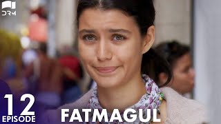 Fatmagul - EP 12 | برن ساعت | درام ترکی | دوبله اردو | RH1