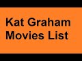 Kat Graham Movies List