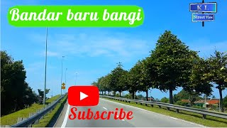 Bandar Baru Bangi | Selangor | Malaysia | Kuala Lumpur Street View | Malaysia Highway drive Bandar Baru Bangi | Selangor | Malaysia | Kuala Lumpur Street View | Malaysia Highway drive