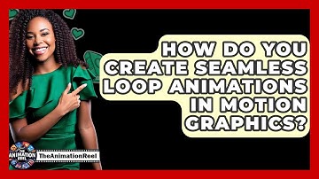 How Do You Create Seamless Loop Animations In Motion Graphics? - The Animation Reel