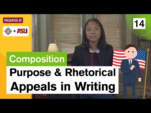 Purpose and Rhetorical Appeals: Study Hall Writing Composition #14: ASU + Crash Course