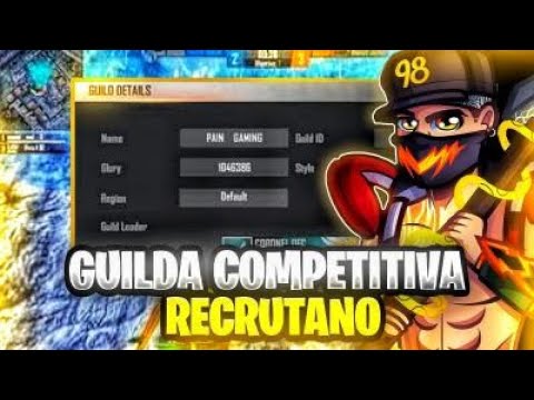 GUILDA COMPETITIVA RECRUTANDO FREE FIRE / GUILDA PROFISSIONAL RECRUTANDO 