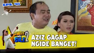 TIBA-TIBA GAGAP! Kanjeng Mami Dapet Obat Dari Aziz Gagap! | AWAS ADA SULE 2 | EPS. 41-45 (3/15)