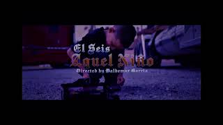 EL SEIS - Aquel Nino(SLOWDOWN)