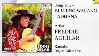 Freddie Aguilar - Birheng Walang Dambana (Karaoke - Original Minus One)