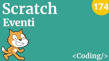 Eventi in Scratch - Video 174