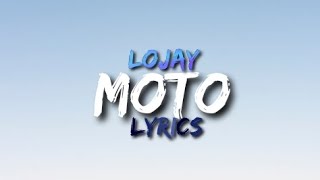 Lojay – MOTO Lyrics