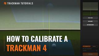 How to Calibrate a TM4 in Trackman Performance Studio (TPS)