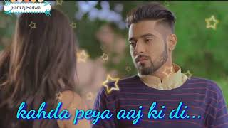 Sohniya , Guri Ft. Parmish Verma New Song, Best Whatsapp Status Pankaj Bedwal