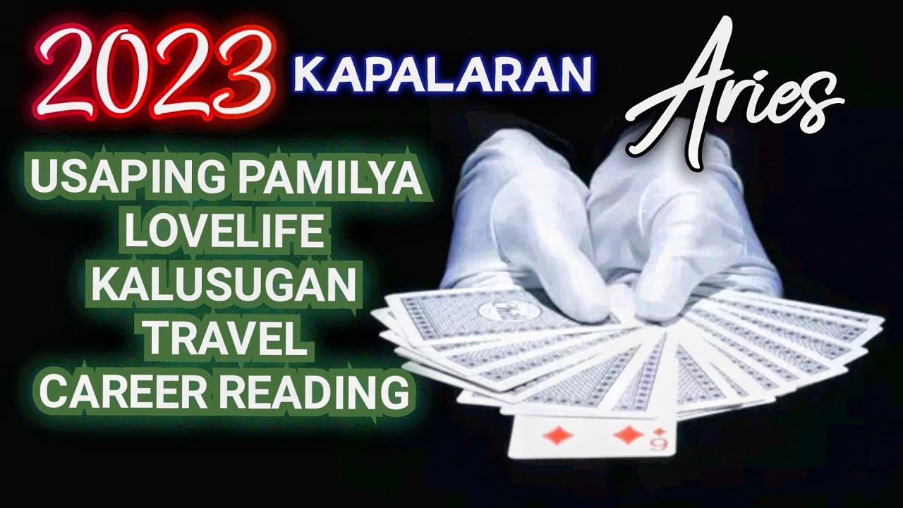 aries-2023-yearly-kapalaran-horoscope-tagalog-tarot-reading-youtube