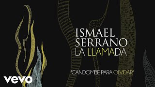 Video thumbnail of "Ismael Serrano - Candombe para Olvidar (Audio)"