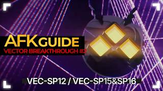[Auto-K] Vector Breakthrough#2: Trial from Misery |  VEC-SP12 / VEC-SP15&SP16 Auto-Clear